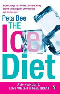 The Ice Diet - Peta Bee