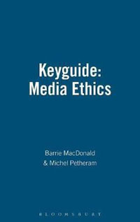 Keyguide : Media Ethics - Barrie MacDonald