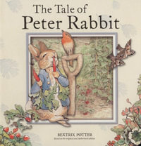 Tale of Peter Rabbit - Board Book : Peter Rabbit - Beatrix Potter