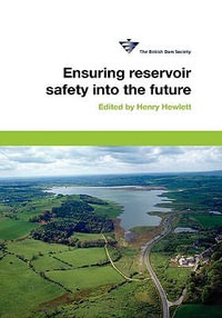 Ensuring Reservoir Safety into the Future - H Hewlett