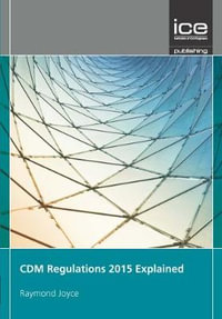 CDM Regulations 2015 Explained - Raymond Joyce