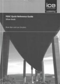 Fidic Quick Reference Guide : Silver Book - Brian Barr