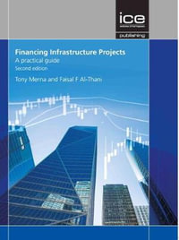 Financing Infrastructure Projects - Tony Merna