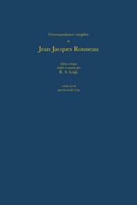 Correspondance complete de Rousseau (Complete Correspondence of Rousseau) 43 : 1779, Lettres 7426-7605 - Jean-Jacques Rousseau