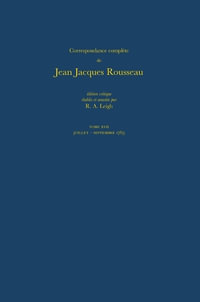 Correspondance complete de Rousseau (Complete Correspondence of Rousseau) 17 : 1763, Lettres 2787-2946 - Jean-Jacques Rousseau