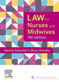 Law for Nurses and Midwives : 9th Edition - Mary Chiarella