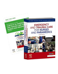 Emergency and Trauma Care for Nurses and Paramedics : 4th Edition - Bill Lord