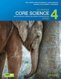 Jacaranda Core Science Stage 4 : NSW Australian curriculum 2nd Edition learnON & Print - Paul Arena
