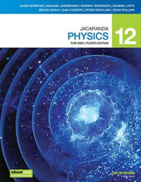 Jacaranda Physics 12 : 4th Edition, NSW Curriculum eBookPLUS & Print - Kahni Burrows