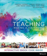 Teaching : Making a Difference, 4th Edition - Rick Churchill