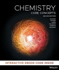 Chemistry : 2nd Edition - Core Concepts - Allan Blackman