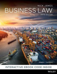 Business Law : 5th edition - Nickolas James