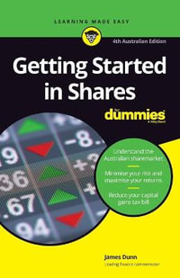 Getting Started in Shares For Dummies : 4th Edition - James Dunn