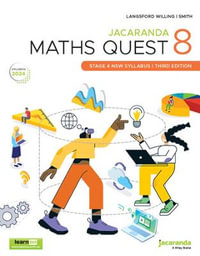 Jacaranda Maths Quest 8 Stage 4 NSW Syllabus, 3e learnON & Print : Maths Quest for New South Wales Junior Series - Beverly Langsford Willing