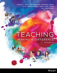 Teaching : Making a Difference 5th Edition - Rick Churchill