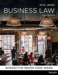 Business Law : 6th Edition - Nickolas James