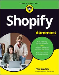 Shopify For Dummies : For Dummies (Business & Personal Finance) - Paul Waddy