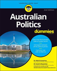 Australian Politics For Dummies : 2nd edition - Nick Economou