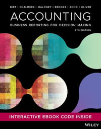 Accounting : 8th Edition - Business Reporting for Decision Making - Jacqueline Birt