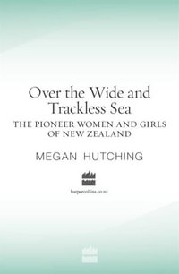 Over the Wide and Trackless Sea - Megan Hutching
