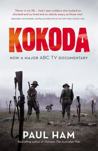 Kokoda (TV TIE IN) - Paul Ham