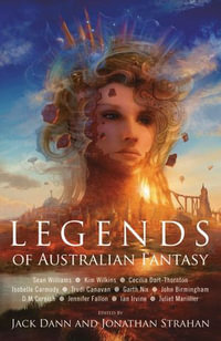 Legends of Australian Fantasy - Jack Dann