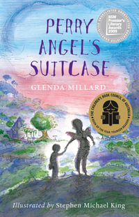 Perry Angel's Suitcase : The Kingdom of Silk : Book 3 - Glenda Millard