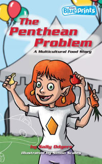 The Penthean Problem : Rigby Blueprints Middle Primary B Unit 1 Nutting out Nutrition - Sally Odgers