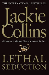 Lethal Seduction : Madison Castelli : Book 2 - Jackie Collins