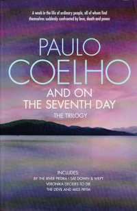And on the Seventh Day - Paulo Coelho