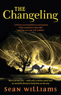 The Changeling : The Broken Land - Sean Williams