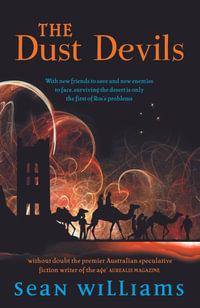 The Dust Devils : The Broken Land - Sean Williams