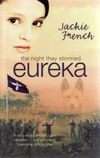 The Night They Stormed Eureka - Jackie French