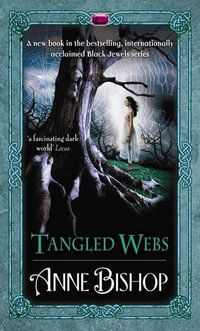 Tangled Webs : Black Jewels - Anne Bishop