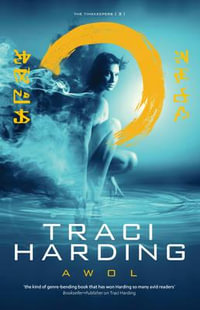 AWOL : Time Keeper Trilogy : Book 3 - Traci Harding