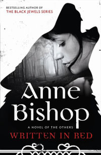 Written in Red : Others series - Anne Bishop