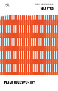 Maestro : A &R Australian Classics - Peter Goldsworthy