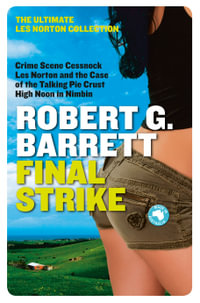 Final Strike : The Ultimate Les Norton Collection 3 - Robert G. Barrett