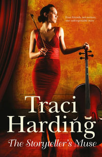 The Storyteller's Muse - Traci Harding