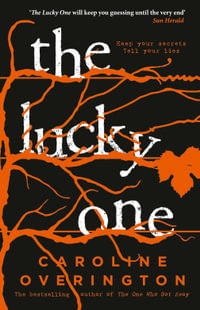 The Lucky One - Caroline Overington
