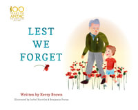 Lest We Forget - Kerry Brown