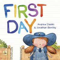 First Day - Andrew Daddo