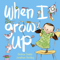 When I Grow Up - Andrew Daddo