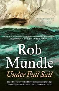 Under Full Sail - Rob Mundle