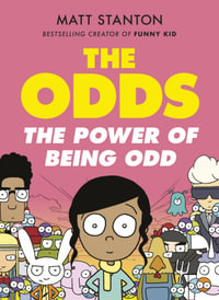 The Power of Being Odd : The Odds: Book 3 - Matt Stanton