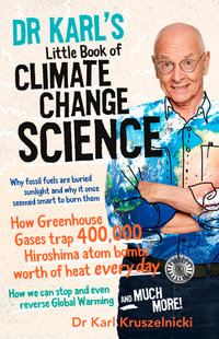Dr Karl's Little Book of Climate Change Science - Dr. Karl Kruszelnicki