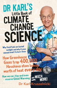 Dr Karl's Little Book of Climate Change Science - Dr. Karl Kruszelnicki
