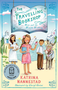 The Travelling Bookshop: Mim and the Woeful Wedding : The Travelling Bookshop - Katrina Nannestad