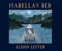 Isabella's Bed - Alison Lester