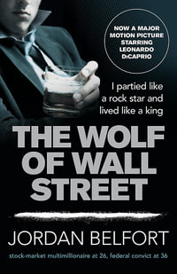 The Wolf of Wall Street - Jordan Belfort